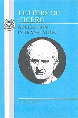 Letters of Cicero: A Selection in Translation