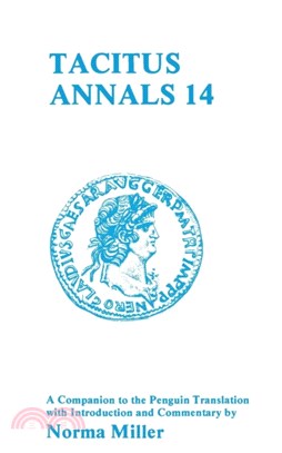 Tacitus："Annals" XIV - A Companion to the Penguin Translation