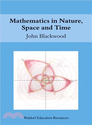 Mathematics in Nature, Space and Time