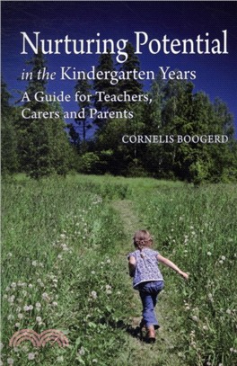 Nurturing Potential in the Kindergarten Years：A Guide for Teachers, Carers and Parents