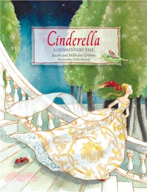 Cinderella：A Grimm's Fairy Tale