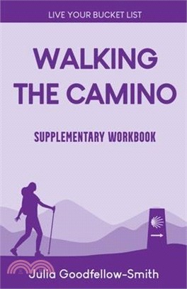 Walking the Camino: Supplementary Workbook