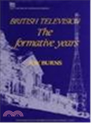 British Television ― The Formative Years