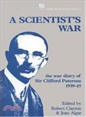 A Scientist's War ─ The War Diary of Sir Clifford Paterson, 1939-45 : 1st September 1939--9Th May 1945