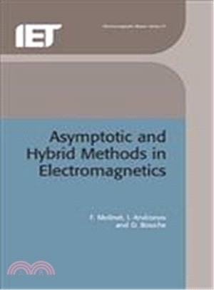 Asymptotic And Hybrid Methods in Electromagnetics