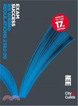 Exam Success ─ IEE Wiring Regulations 2382-20