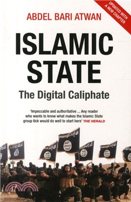 Islamic State：The Digital Caliphate