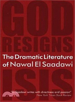 The Dramatic Literature of Nawal El Saadawi