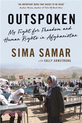 Outspoken：My Fight for Freedom and Human Rights in Afghanistan