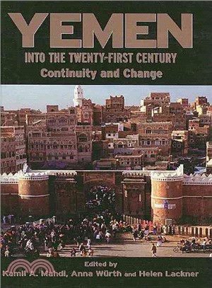 Yemen into the Twenty-First Century ― Continuity and Change