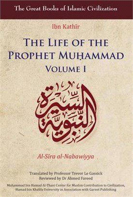 The Life of the Prophet Muhammad