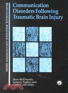 Communication Disorders Following Traumatic Brain Injury