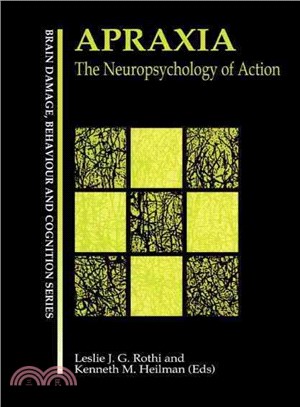 Apraxia ― The Neuropsychology of Action