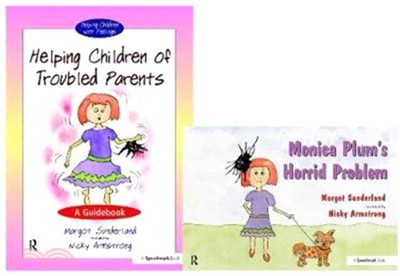 Helping Children of Troubled Parents & Monica Plum's Horrid Problem：Set