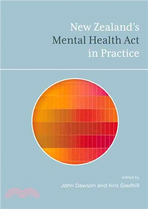 New Zealand's Mental Health Act in Practice