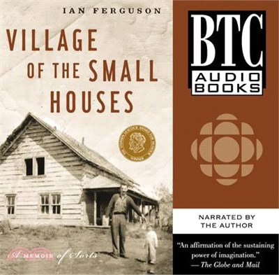 Village Of The Small Houses ― A Memoir Of Sorts