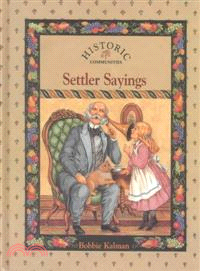 Settler Sayings