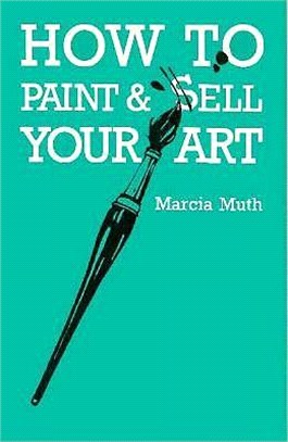 How to Paint and Sell Your Art