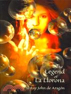 The Legend of La Llorona