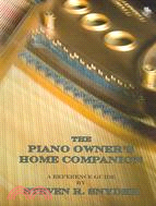 The Piano Owner's Home Companion ― A Reference Guide
