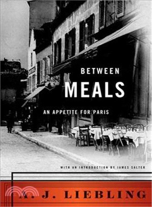 Between Meals ─ An Appetite for Paris