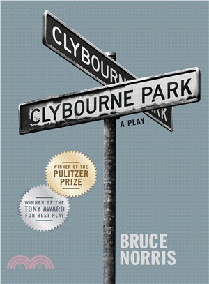 Clybourne Park :The Royal Co...