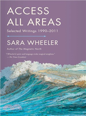Access All Areas—Selected Writings 1990-2011