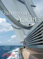 Outrageous Yachts