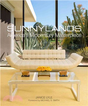 Sunnylands :America's midcen...