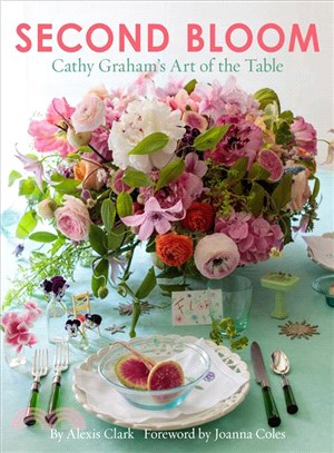 Second Bloom ─ Cathy Graham's Art of the Table