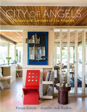 City of Angels ― Houses and Gardens of Los Angeles