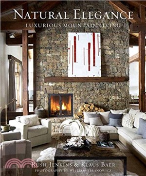 Natural Elegance ― Luxurious Mountain Living