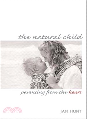 The Natural Child ─ Parenting from the Heart