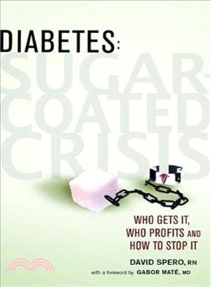 Diabetes ─ Sugar-coated Crisis: Who Gets It, Who Profits and How to Stop It