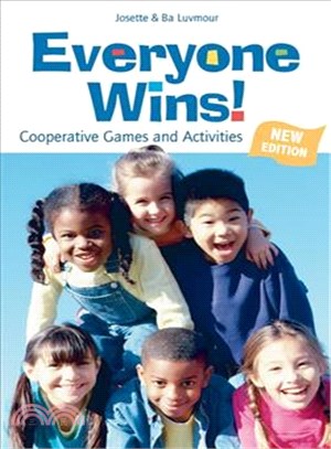 Everyone Wins! ─ Cooperative Games and Activities