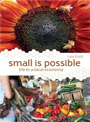 Small is Possible ─ Life in a Local Economy