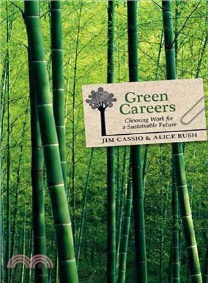 Green Careers: Choosing Work for a Sustainable Future