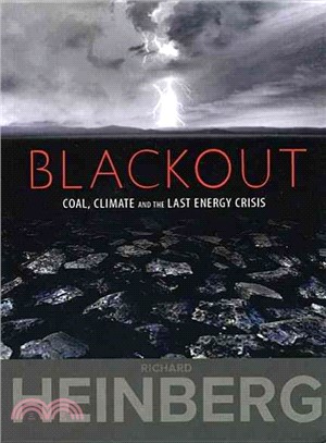 Blackout ─ Coal, Climate and the Last Energy Crisis