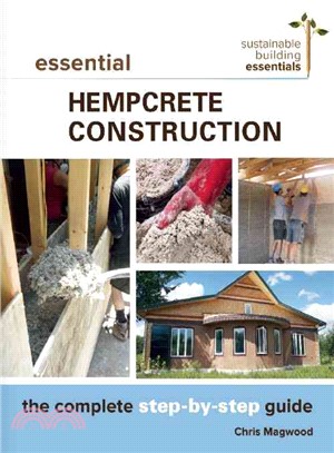 Essential Hempcrete Construction ─ The Complete Step-by-Step Guide