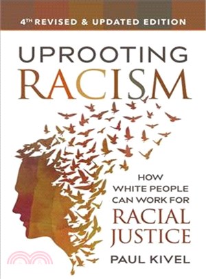 Uprooting Racism ― How White People Can Work for Racial Justice