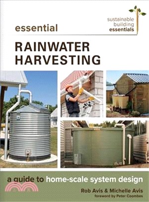 Essential Rainwater Harvesting ― A Guide to Home-scale System Design
