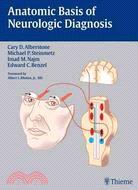 Anatomic Basis of Neurologic Diagnosis