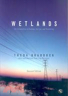 Wetlands ─ An Introduction to Ecology, the Law, and Permitting