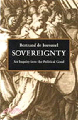 Sovereignty：An Enquiry into the Political Good