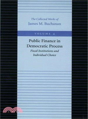 Public Finance in Democratic Process ― Fiscal Institutions and Individual Choice