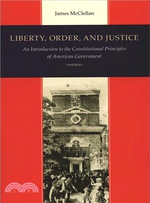 Liberty, Order, and Justice