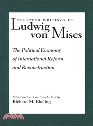 Selected Writings of Ludwig von Mises