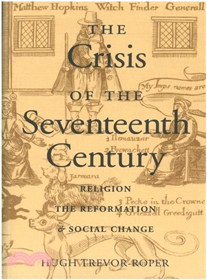 The Crisis of the 17th Century: Religion, the Reformation, and Social Change