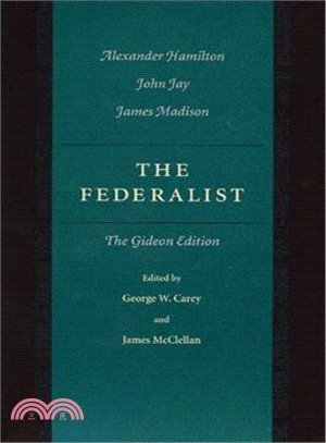 The Federalist Papers—The Gideon Edition