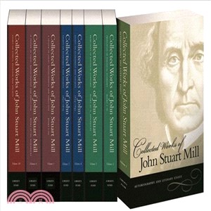 The Collected Works of John Stuart Mill